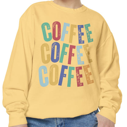 Women's Comfort Colors Coffee Bliss Sweatshirt: Cozy and Vibrant - Eddy and Rita