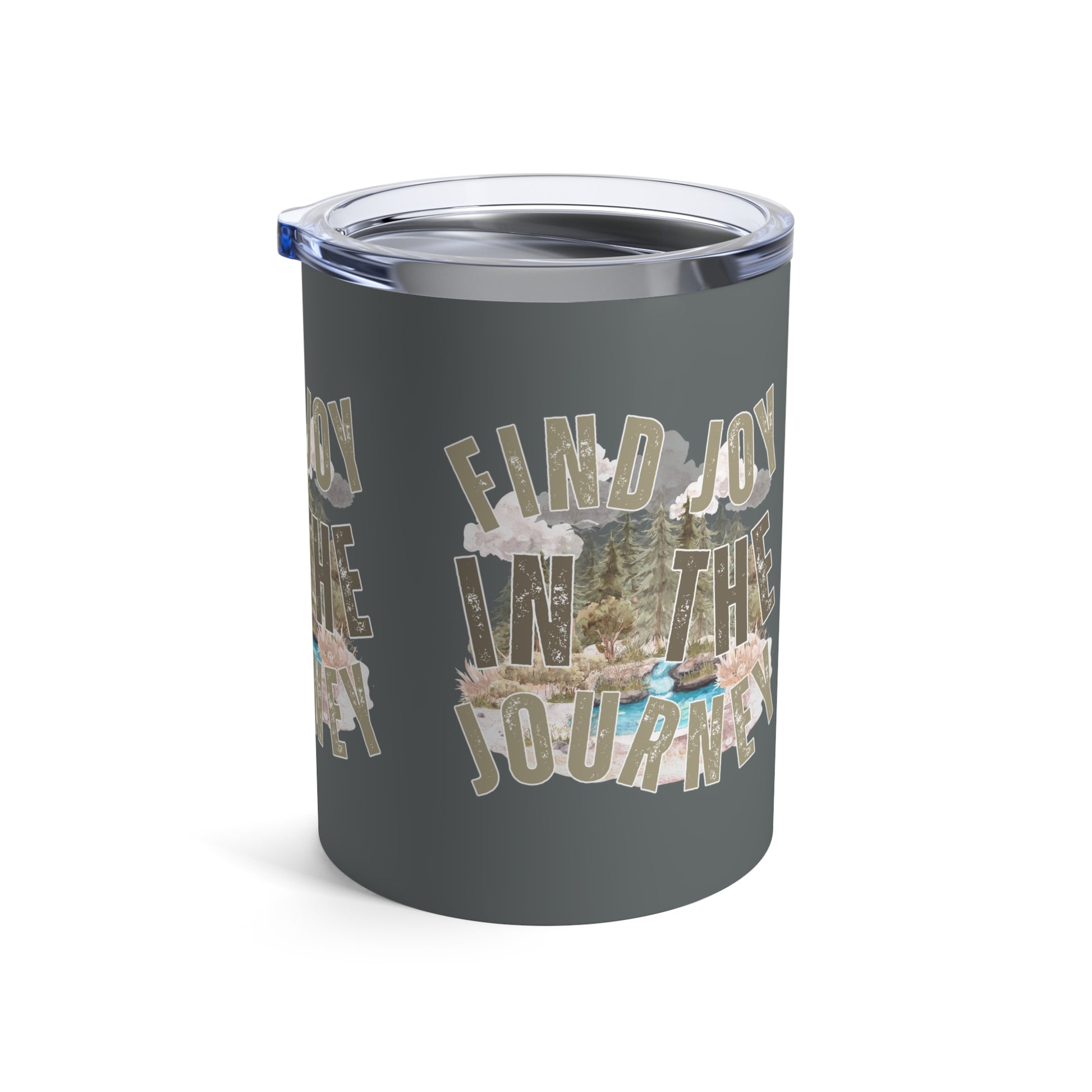 Find Joy in the Journey" Stainless Steel 10-Ounce Tumbler - Mountain Stream Adventure Companion - Eddy and Rita