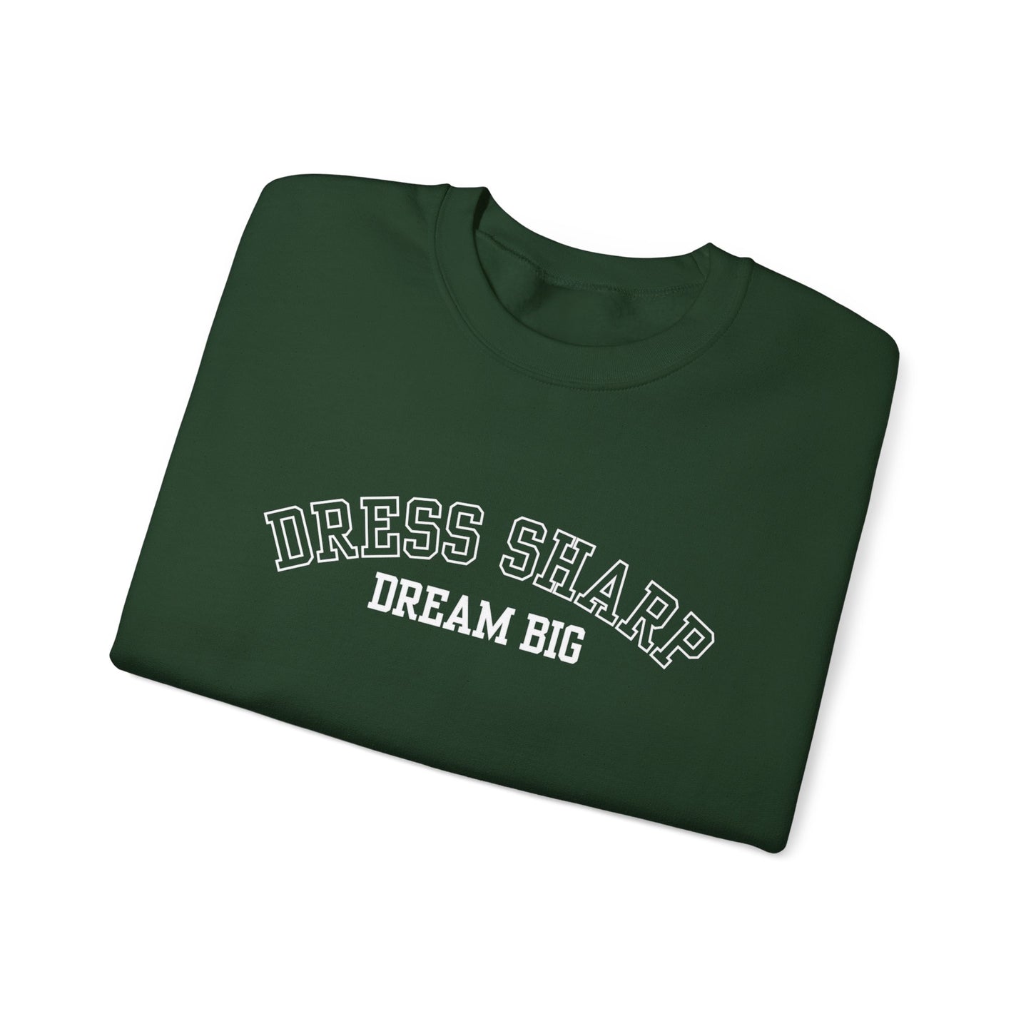 Dress Sharp, Dream Big Men's Sweatshirt: Stylish Elegance with Aspirational Comfort - Eddy and Rita