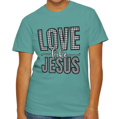 Love Like Jesus Houndstooth Tee - Women's Comfort Colors Short Sleeve T-shirt - Eddy and Rita