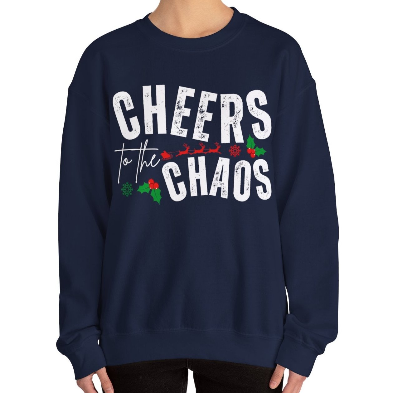 Women's Heavy Sweatshirt – "Cheers to the Chaos" Fun and Playful Winter Graphic Sweatshirt