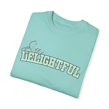 I'm Delightful: Women's Comfort Colors Positive Vibes Tee for Radiant Charm - Eddy and Rita