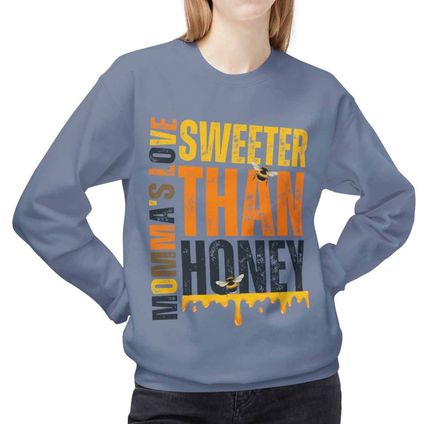 Momma's Honey Love Women's Midweight Fleece Sweatshirt - Eddy and Rita