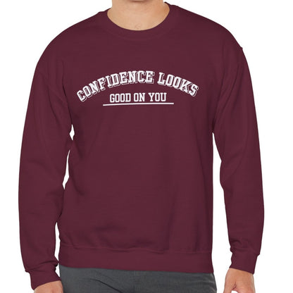 Confidence Looks Good on You Men's Empowerment Sweatshirt - Eddy and Rita