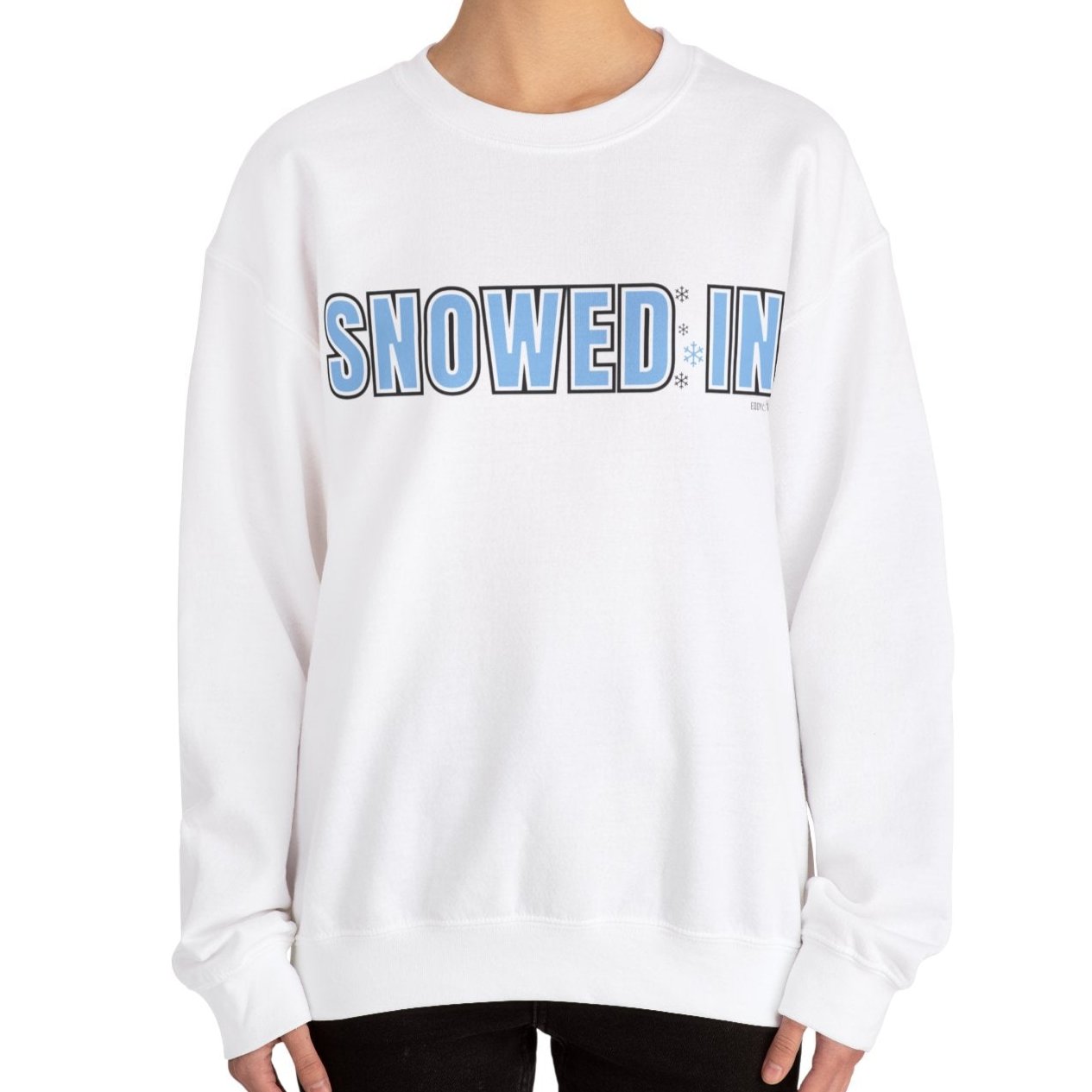 Women's Heavy Sweatshirt – "Snowed In" Cozy Winter Graphic Sweatshirt