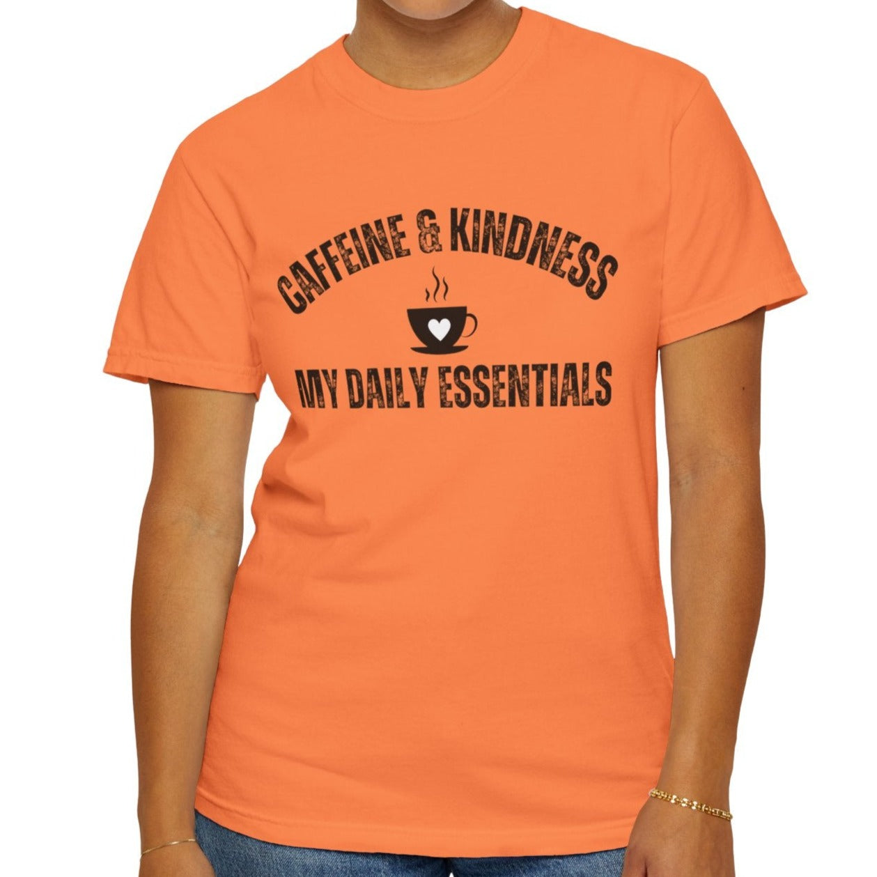 Caffeine & Kindness Essentials - Women's Comfort Colors Tee for Daily Comfort and Inspiration - Eddy and Rita