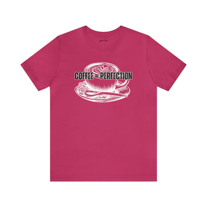 Coffee Perfection Women's Bella Canvas T-Shirt - Eddy and Rita