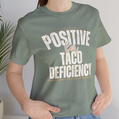 Taco Lover's Women's Bella Canvas Tee - Positive for Taco Deficiency - Eddy and Rita