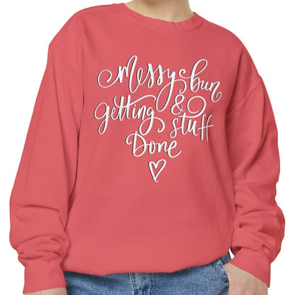 Messy Bun and Getting Stuff Done Comfort Colors Women's Sweatshirt - Eddy and Rita