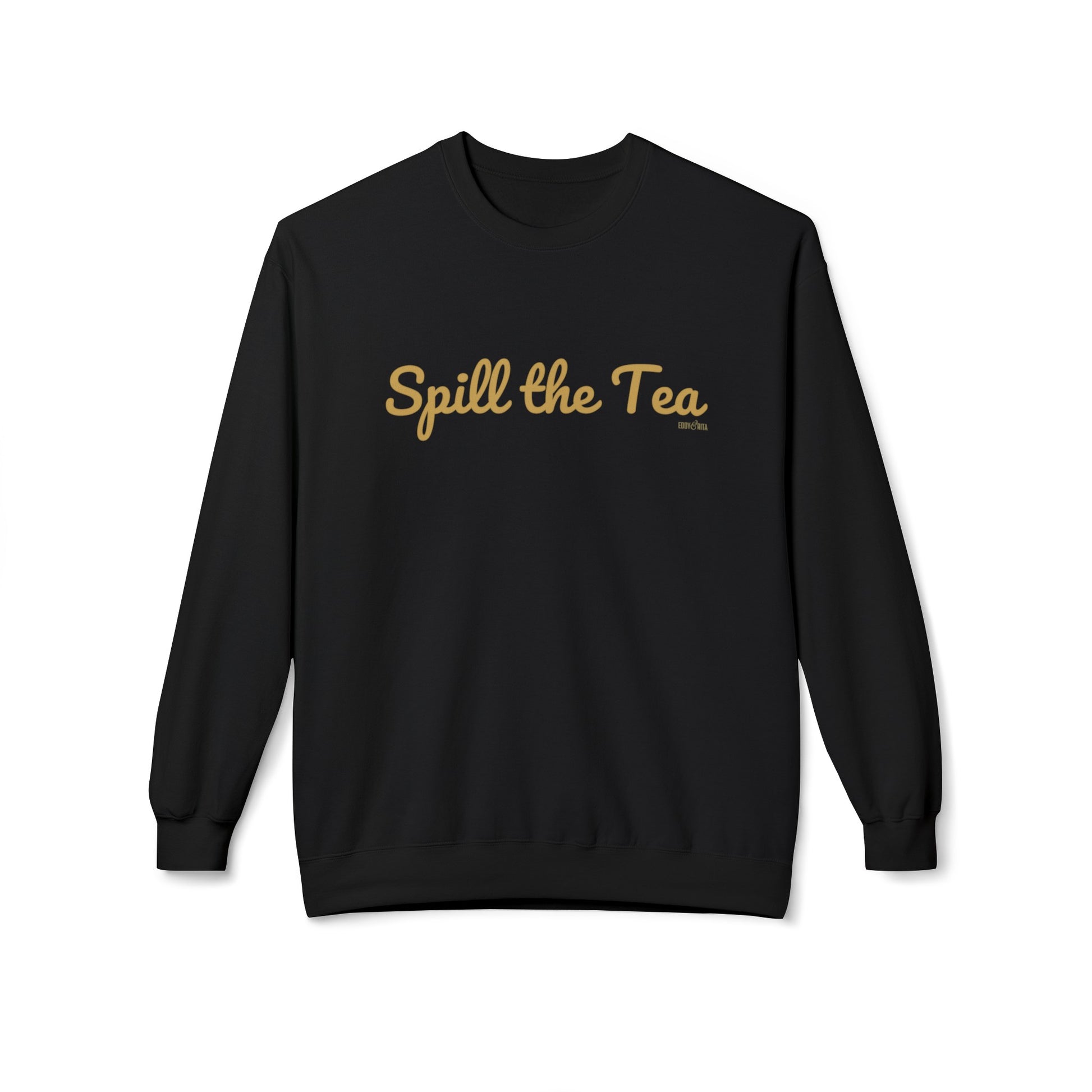 Eddy and Rita Women's Midweight Crewneck Sweatshirt - "Spill the Tea" Retro Graphic Pullover