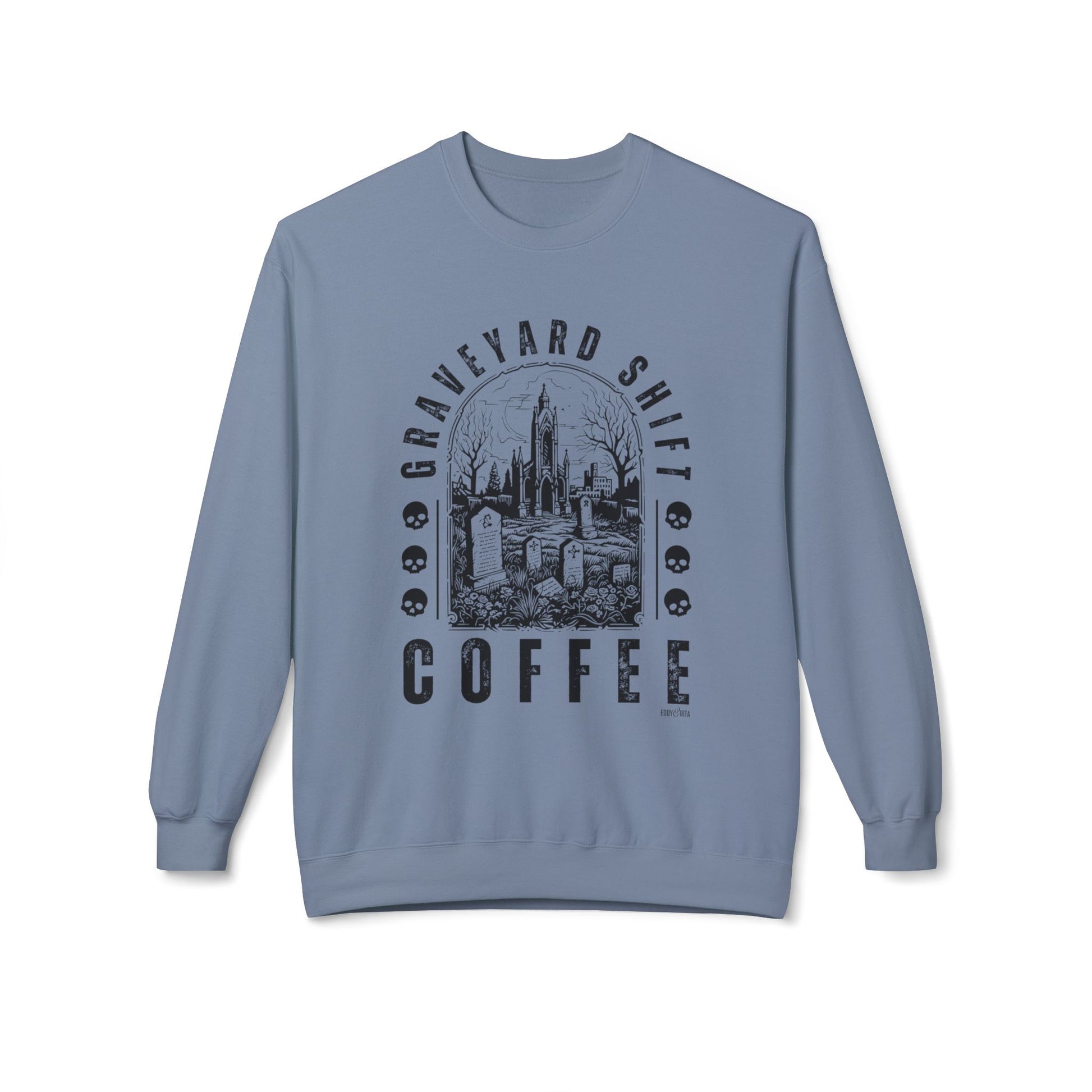 Eddy and Rita Women's Midweight Crewneck Sweatshirt - "Graveyard Shift Coffee" Halloween Graphic Pullover