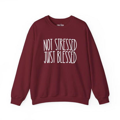 Women’s Heavy Sweatshirt – “Not Stressed Just Blessed” | Cozy and Inspirational Pullover