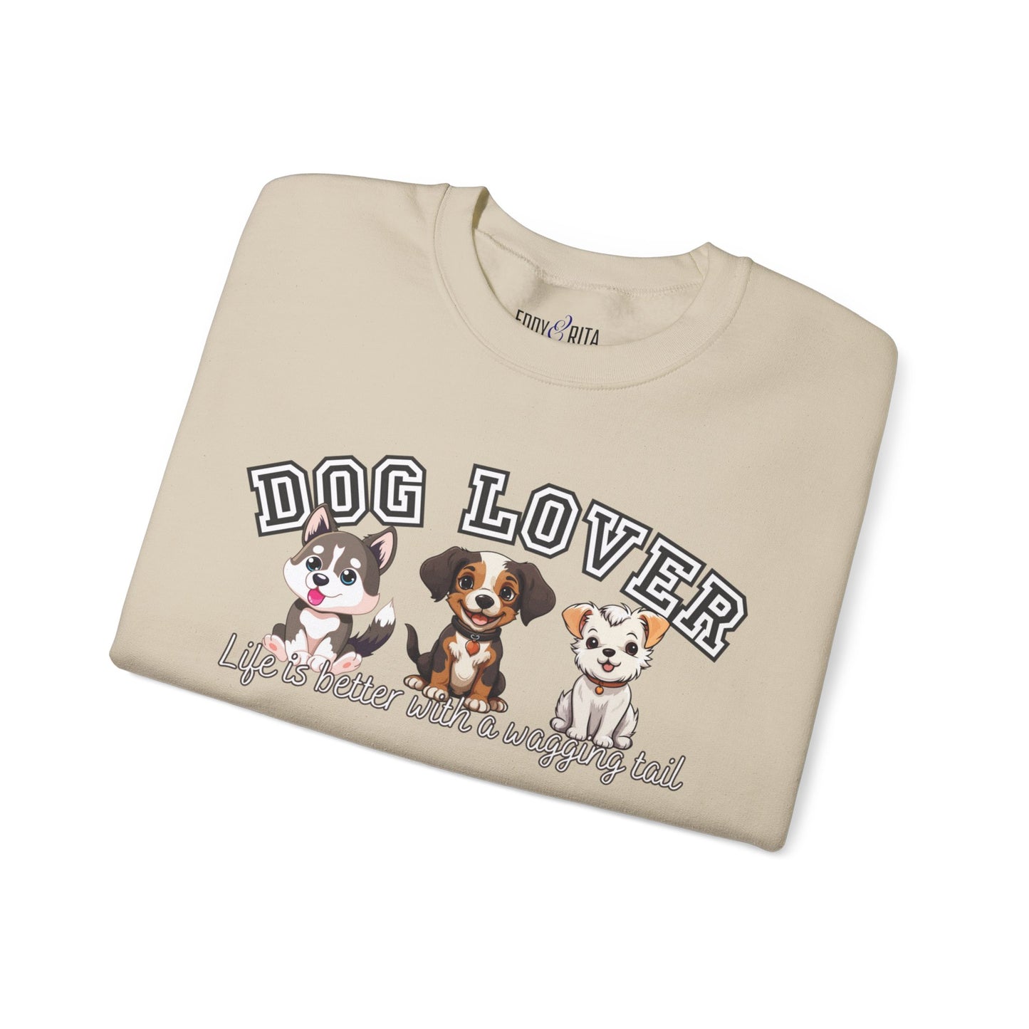 Dog Lover's Delight: Life is Better with a Wagging Tail Women's Sweatshirt