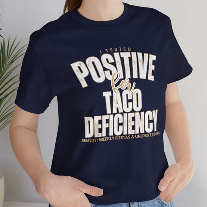 Taco Lover's Women's Bella Canvas Tee - Positive for Taco Deficiency - Eddy and Rita