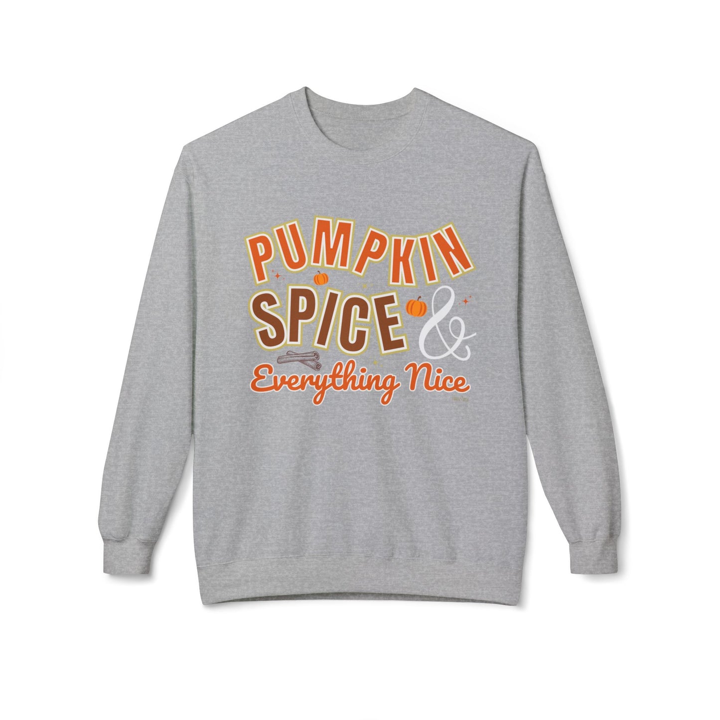 Eddy and Rita Women's Midweight Sweatshirt - "Pumpkin Spice and Everything Nice" Fall Graphic Pullover