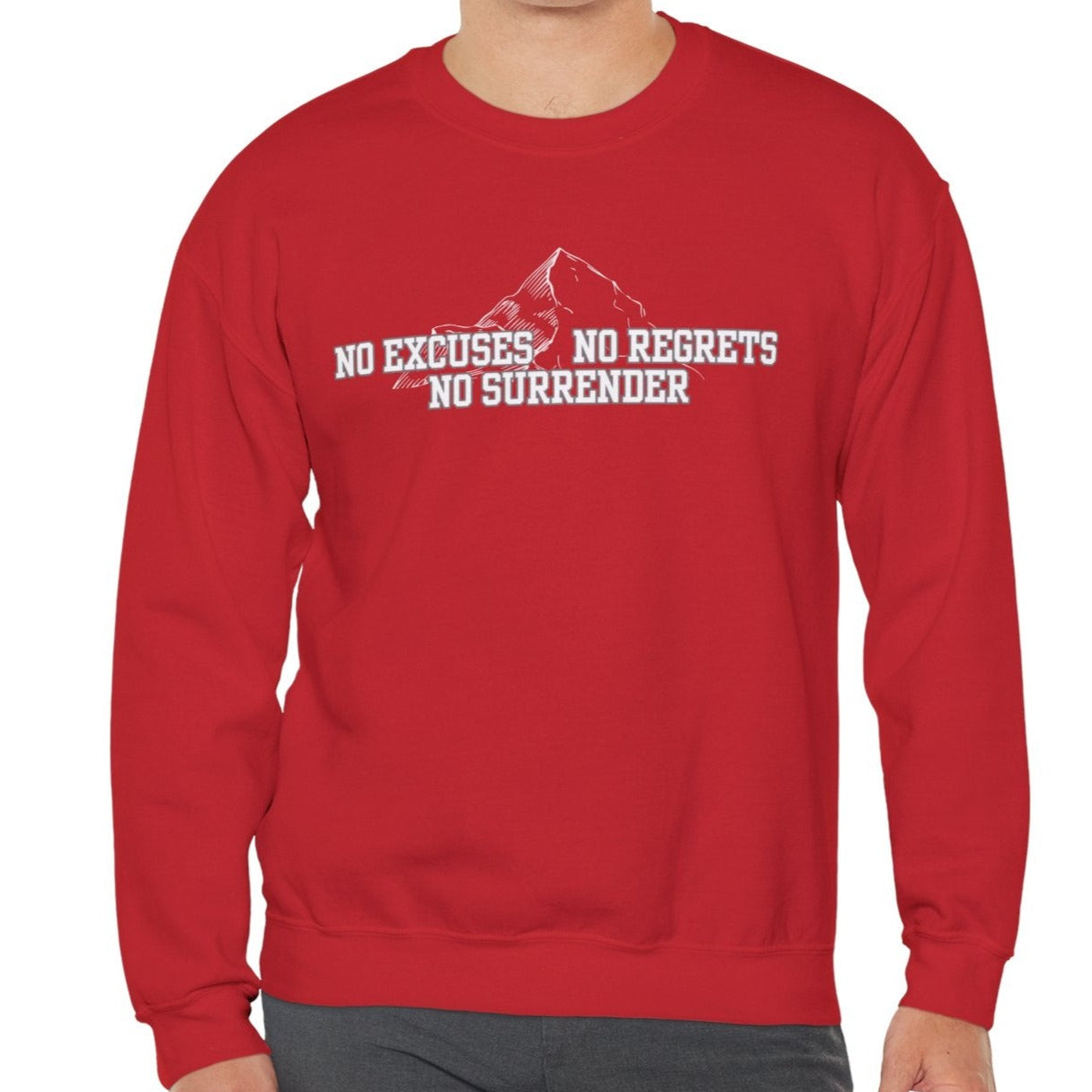 Unyielding Resolve: Men's Empowerment Sweatshirt - No Excuses, No Regrets, No Surrender