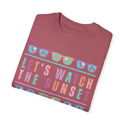 Eddy and Rita Women's Comfort Colors T-Shirt - "Let's Watch The Sunset" Graphic Tee for Sunset Lovers