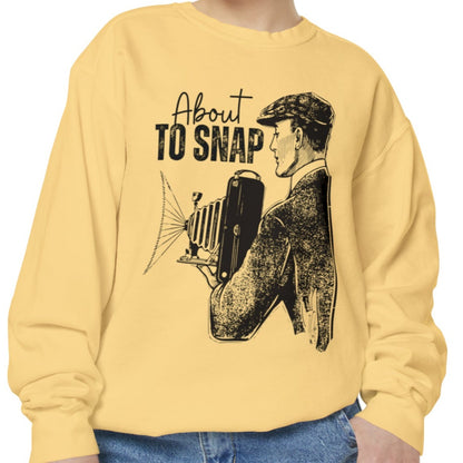 About to Snap Comfort Colors Sweatshirt - Eddy and Rita