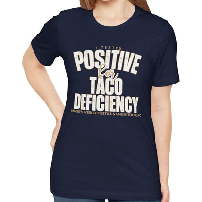 Taco Lover's Women's Bella Canvas Tee - Positive for Taco Deficiency - Eddy and Rita