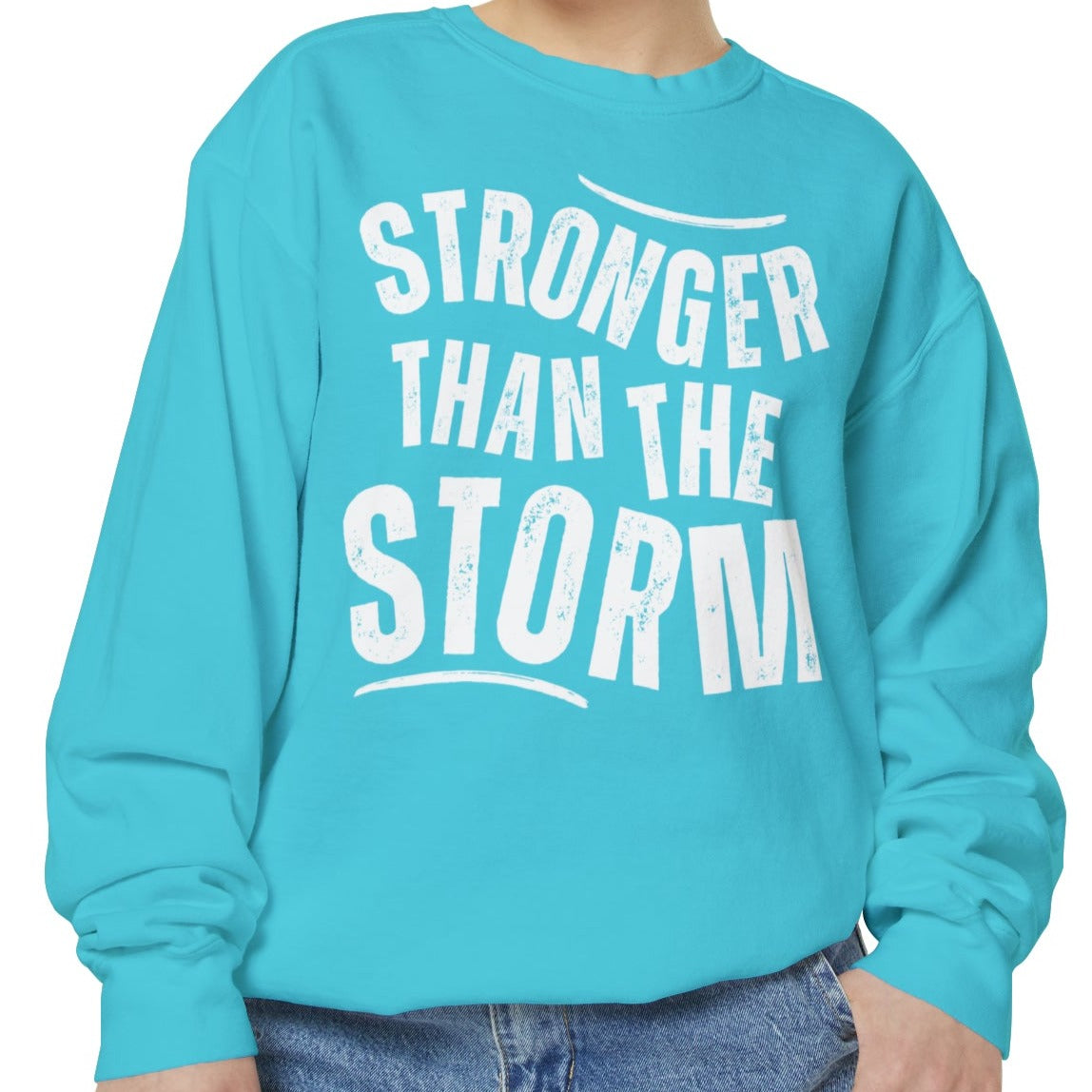 Stronger than the Storm Comfort Colors Women's Sweatshirt - Cozy and Resilient - Eddy and Rita