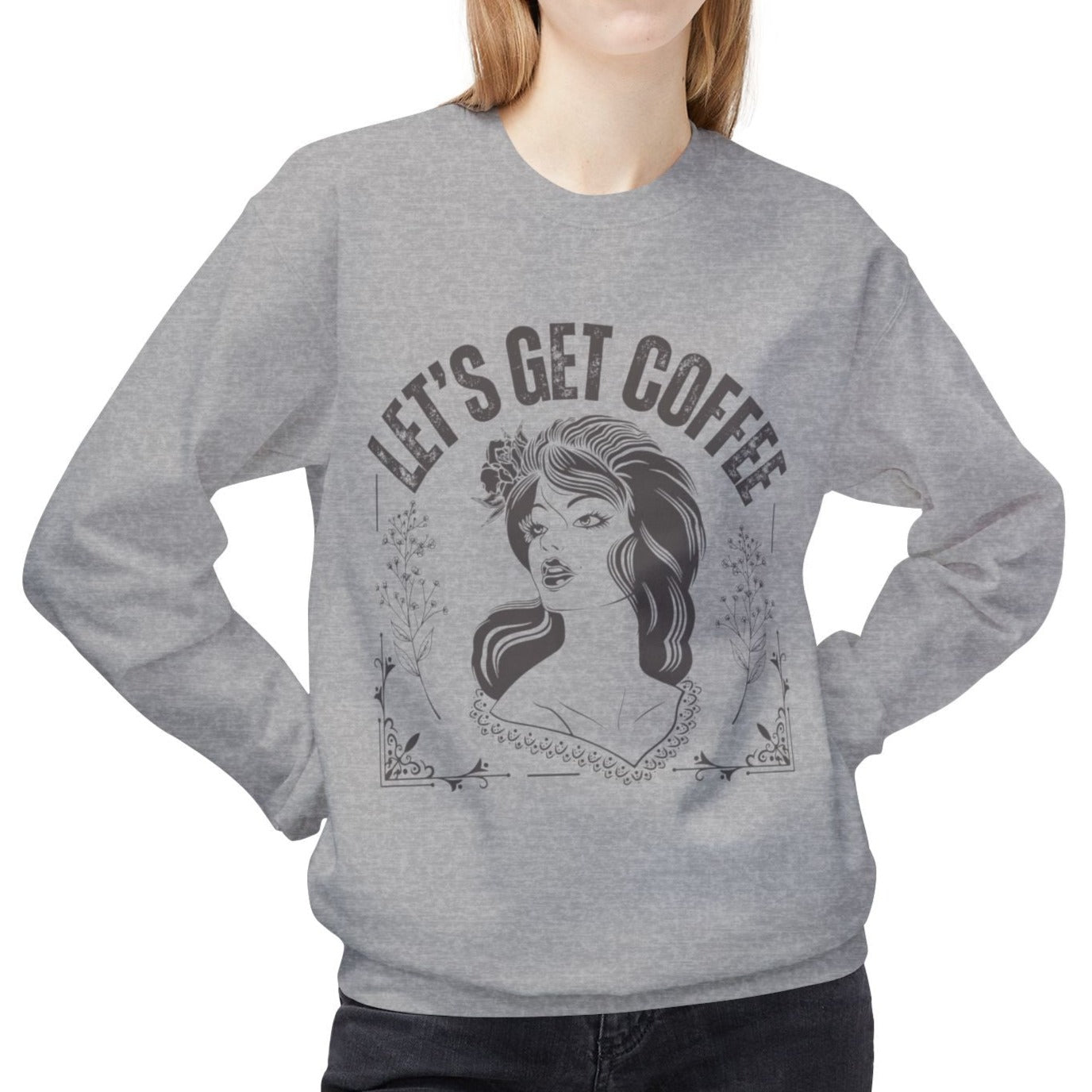 Women's Midweight Sweatshirt - "Let's Get Coffee" Vintage Graphic Pullover