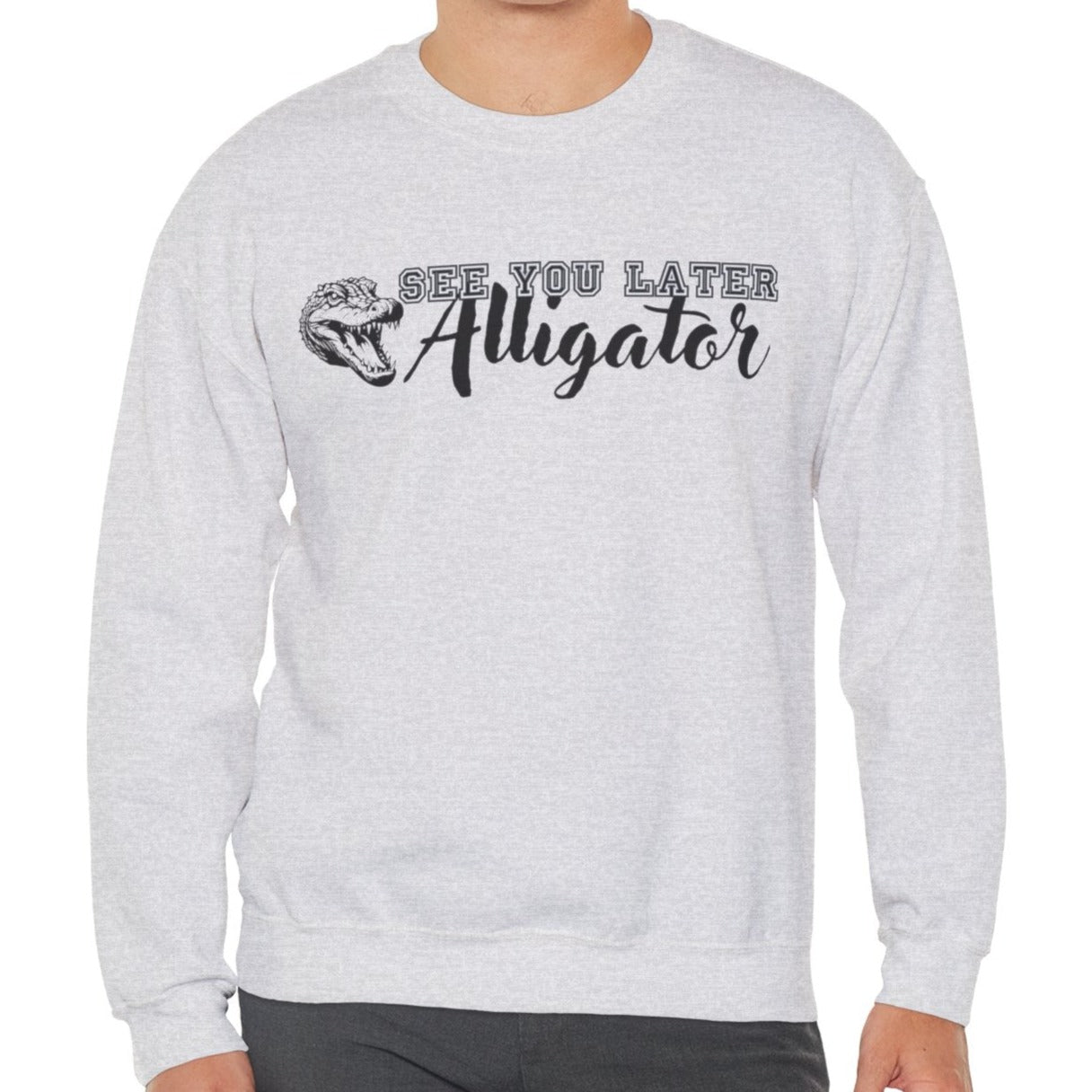 Men's 'See You Later Alligator' Graphic Sweatshirt - Eddy and Rita