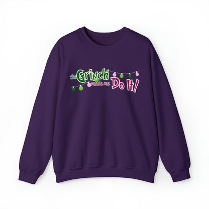 Whimsical 'The Grinch Made Me Do It' Women's Sweatshirt - Playful Christmas Attire