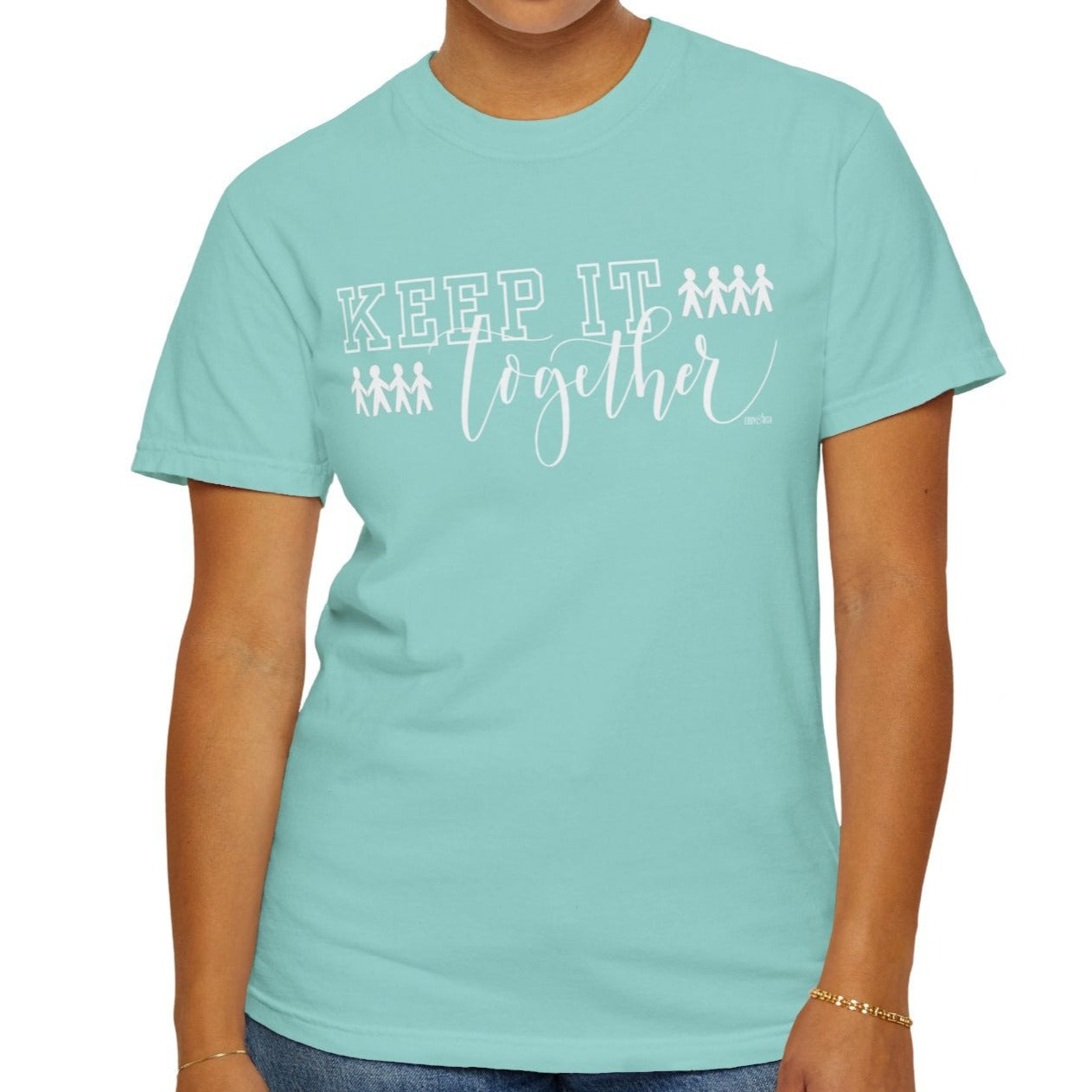 Eddy and Rita Women's Comfort Colors Tee - "Keep It Together" Family Themed Graphic Tee