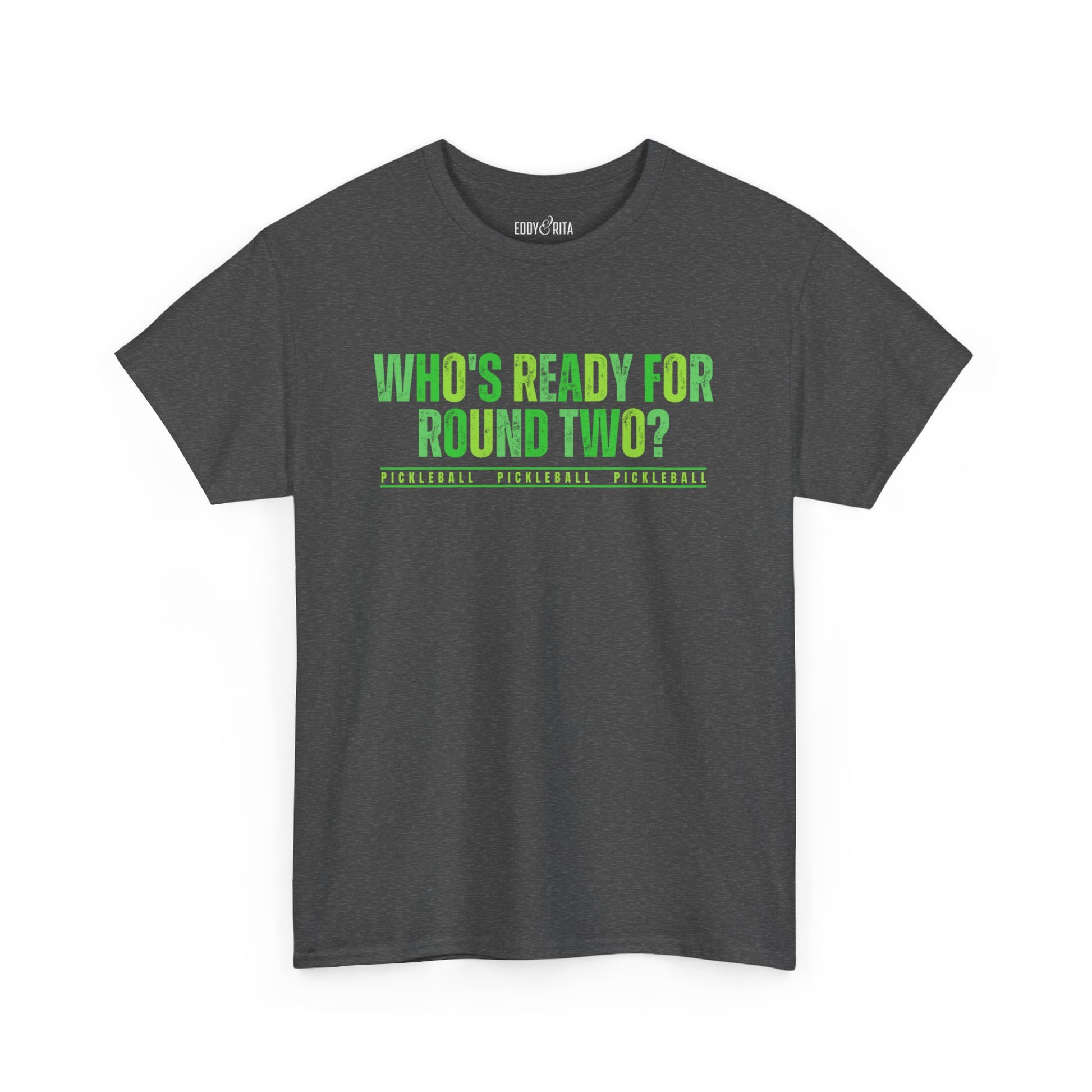 Eddy and Rita Men's Heavy Cotton T-Shirt - "Who's Ready for Round Two Pickleball" Graphic Tee for Pickleball Enthusiasts