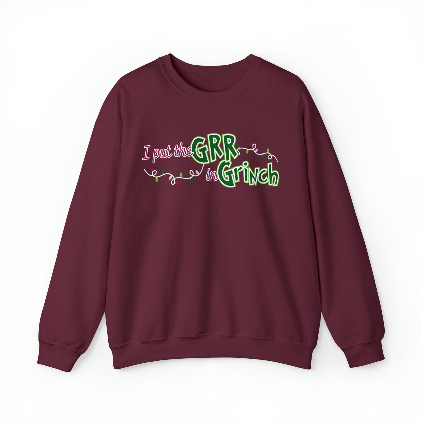 Women's Christmas Sweatshirt: 'I Put the GRR in Grinch' - Playful and Festive Holiday Attire for Fun Celebrations - Eddy and Rita