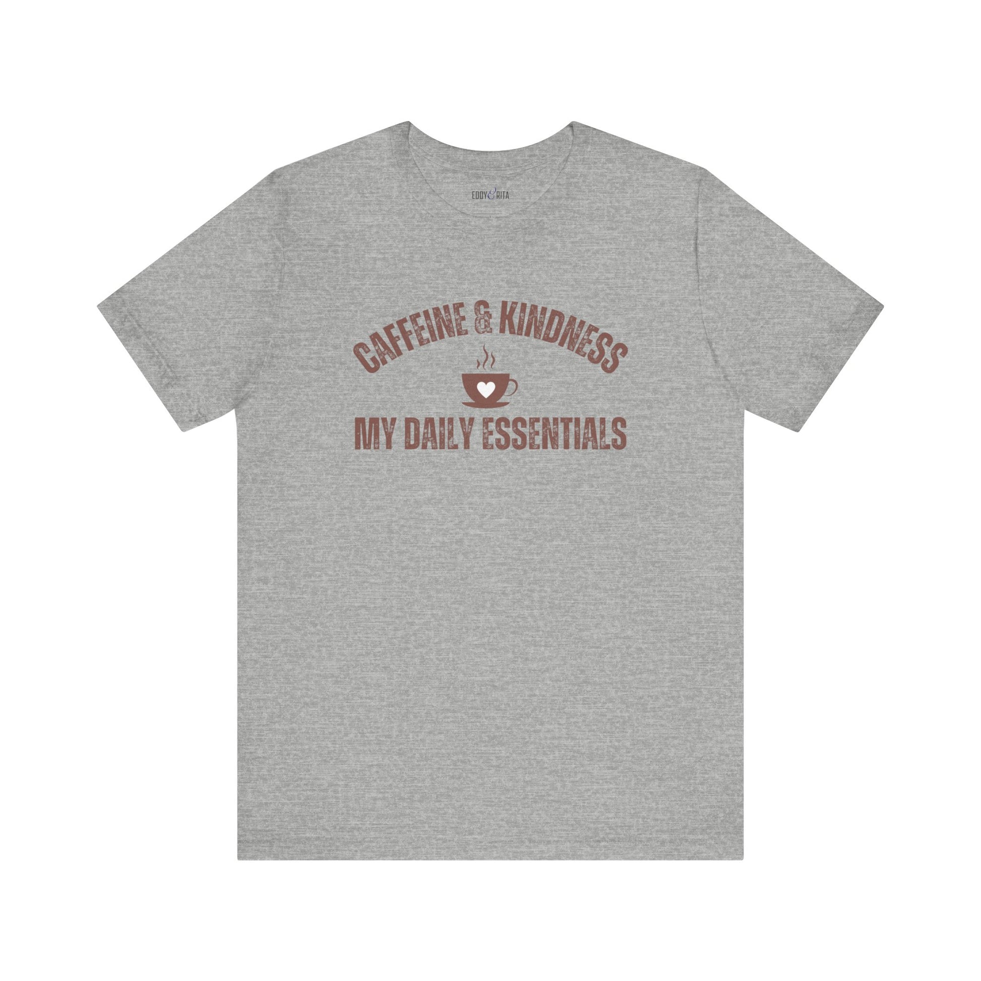 Caffeine and Kindness: My Daily Essentials" Women's T-Shirt - Eddy and Rita