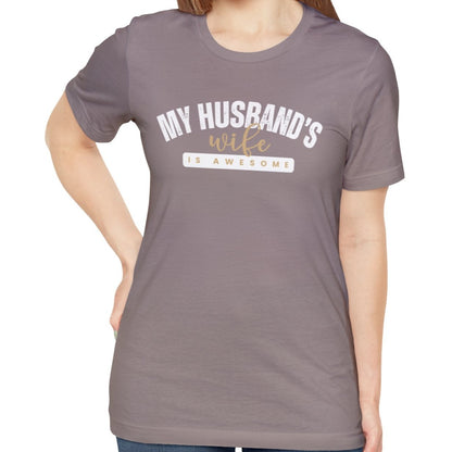 My Husband's Wife Is Awesome Women's Bella Canvas T-Shirt - Eddy and Rita