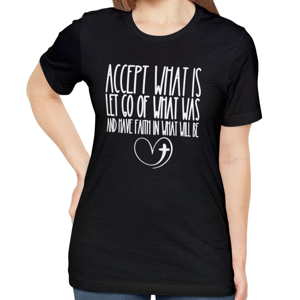 Accept, Let Go, Have Faith Women's Bella Canvas Tee: Inspirational Comfort with Stylish Ease - Eddy and Rita