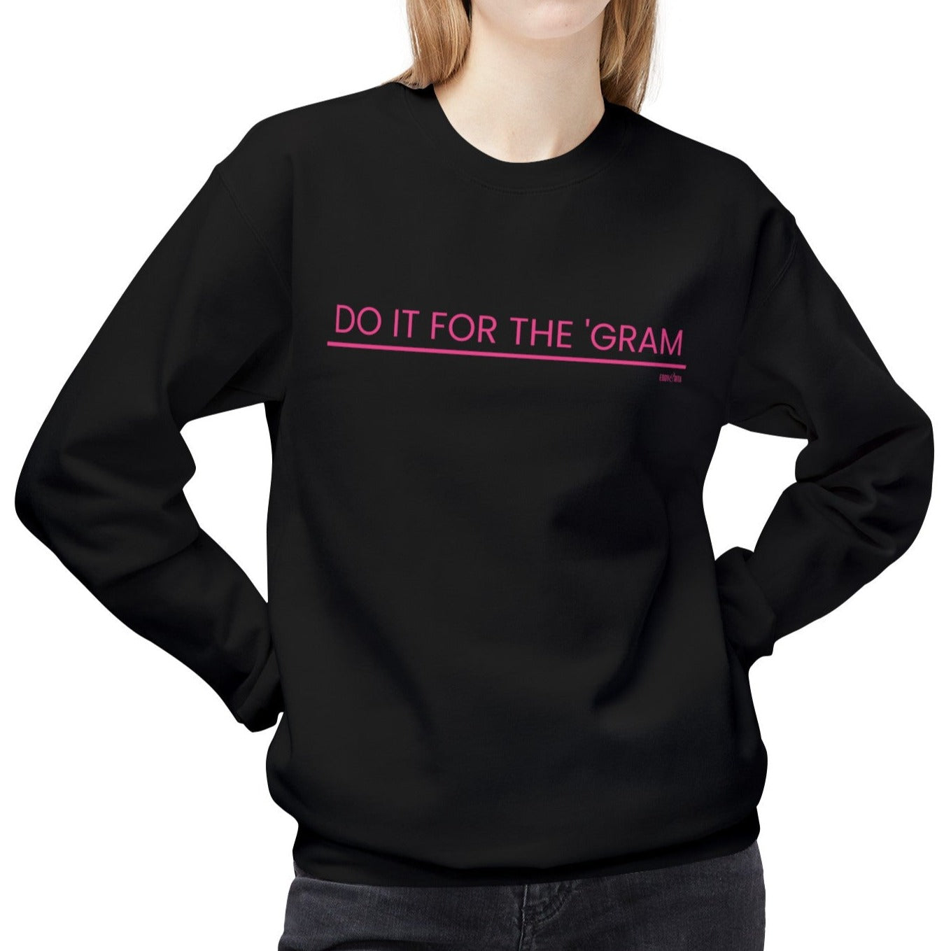 Eddy and Rita Women's Midweight Crewneck Sweatshirt - "Do It for the 'Gram" Trendy Graphic Pullover