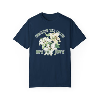 Serene Blossoms - Women's Comfort Colors Tee with 'Consider the Lilies' Inspired by Luke 12:27 - Eddy and Rita