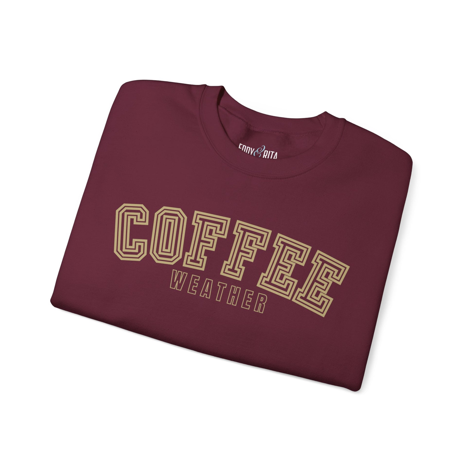 Coffee Weather Women's Sweatshirt: Cozy Caffeine Lover's Apparel - Eddy and Rita