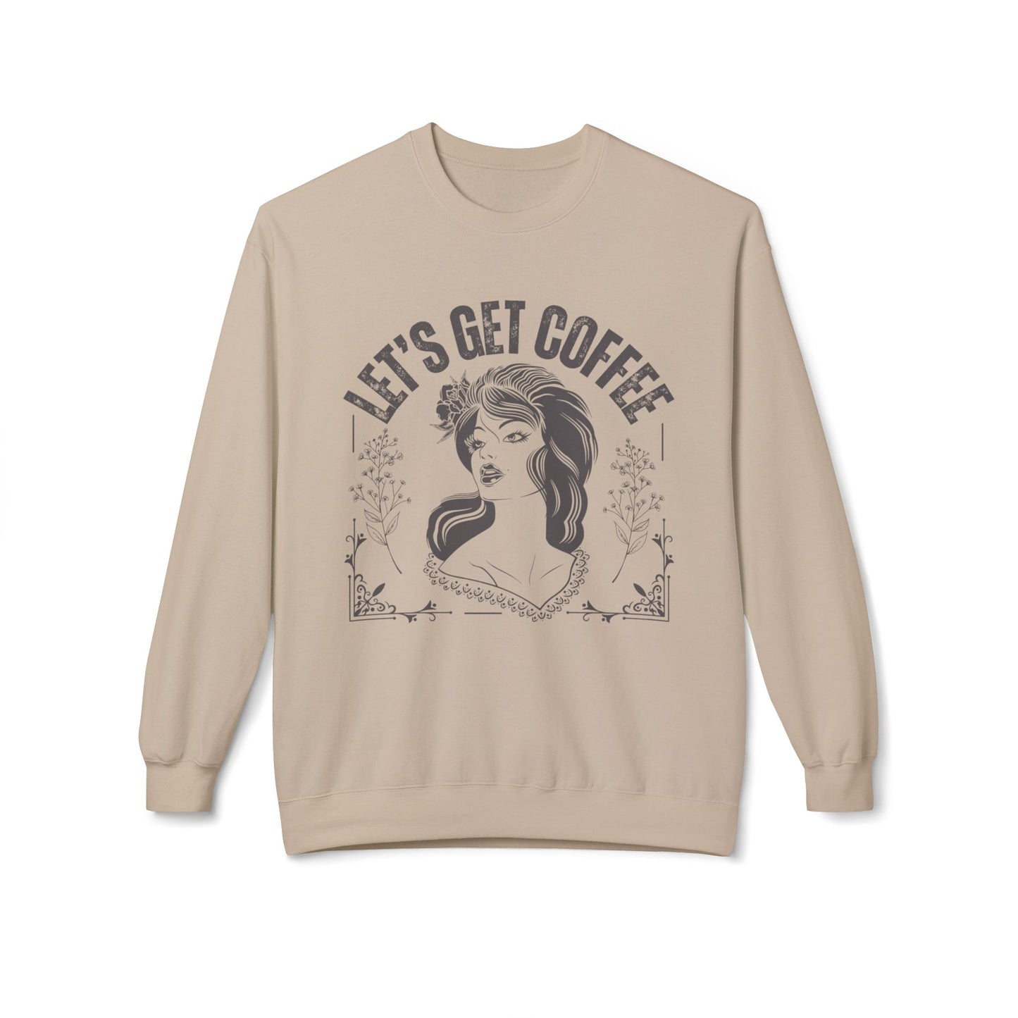 Women's Midweight Sweatshirt - "Let's Get Coffee" Vintage Graphic Pullover