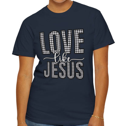 Love Like Jesus Houndstooth Tee - Women's Comfort Colors Short Sleeve T-shirt - Eddy and Rita