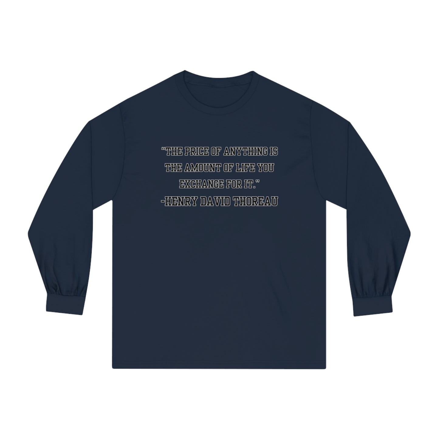 Men's Long Sleeve Tee Inspirational Wisdom by Henry David Thoreau - Eddy and Rita