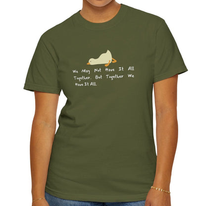 Eddy and Rita Women's Comfort Colors Tee - "We May Not Have It All Together But Together We Have It All" Family Themed Graphic T-Shirt