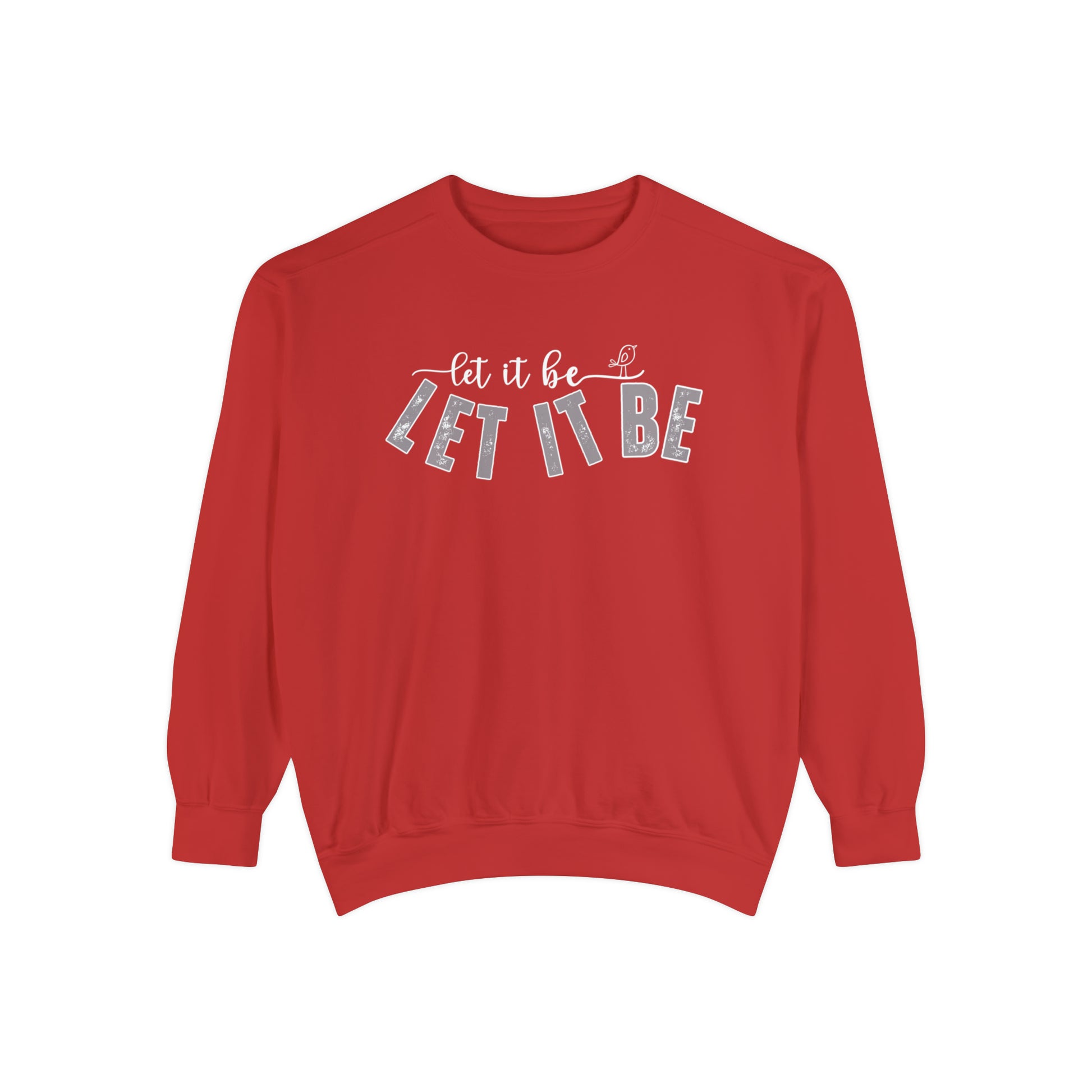 Comfort Colors Women's Sweatshirt - 'Let It Be' Cozy Pullover - Eddy and Rita