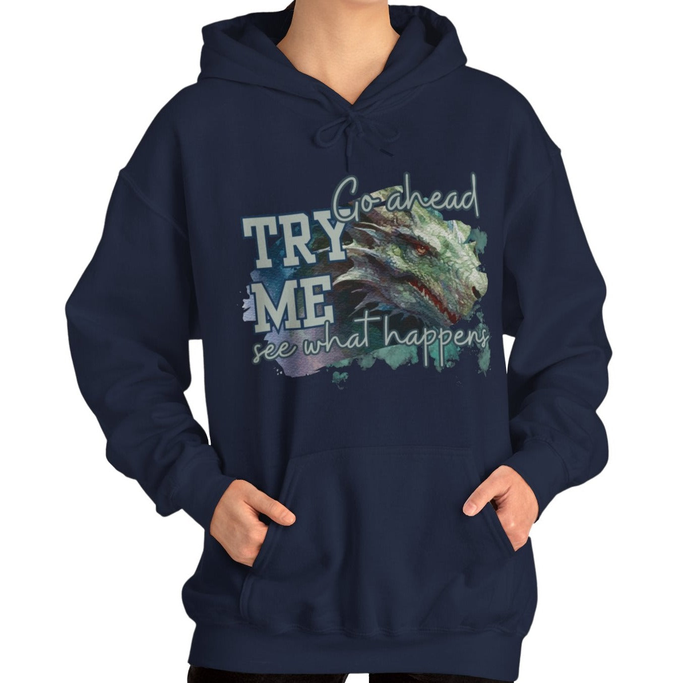 Women's Hoodie: 'Go Ahead, Try Me. See What Happens' - Eddy and Rita