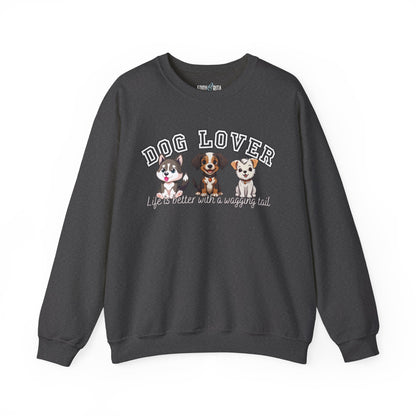 Dog Lover's Delight: Life is Better with a Wagging Tail Women's Sweatshirt