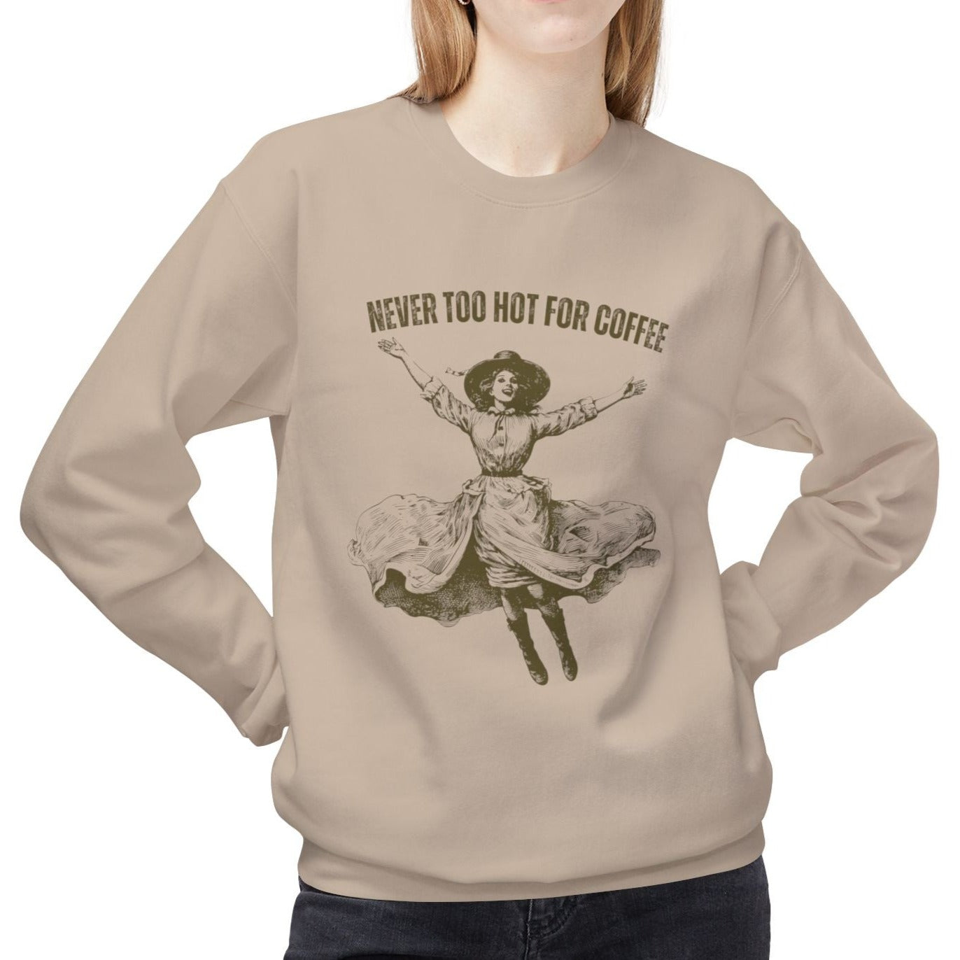 Eddy and Rita Women's Midweight Crewneck Sweatshirt - "It's Never Too Hot for Coffee" Vintage Graphic Pullover