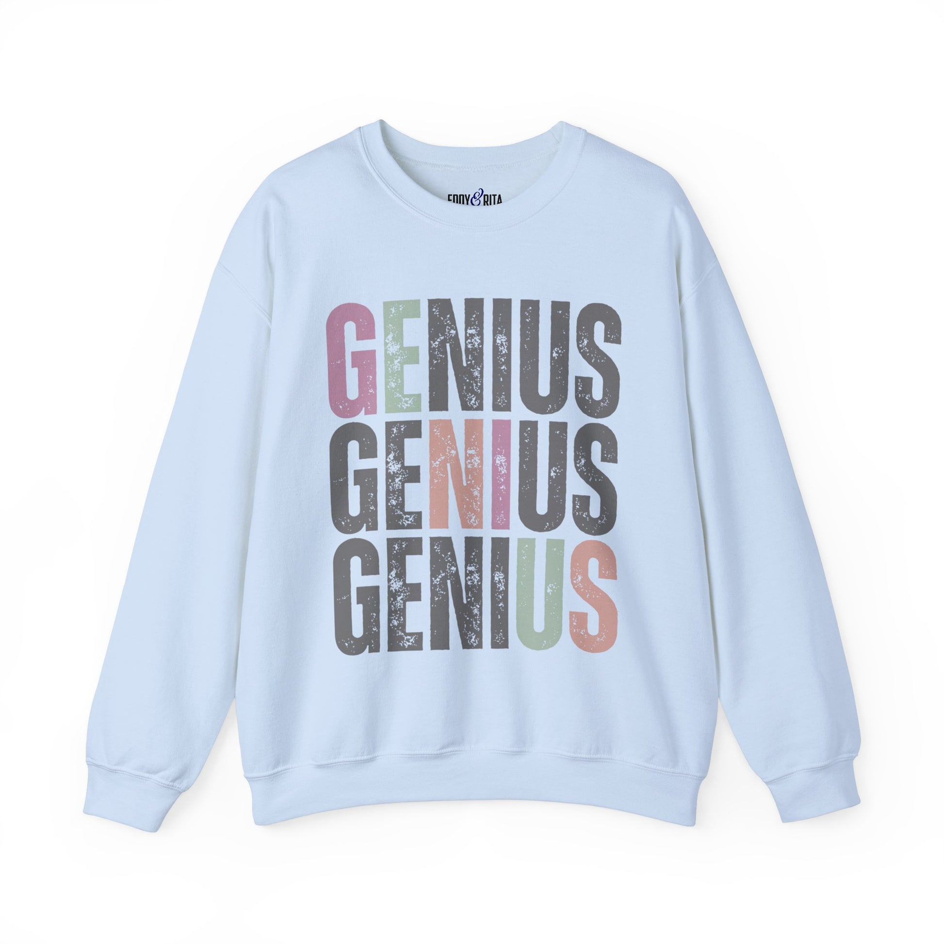 Trendy Genius Women's Sweatshirt - Eddy and Rita