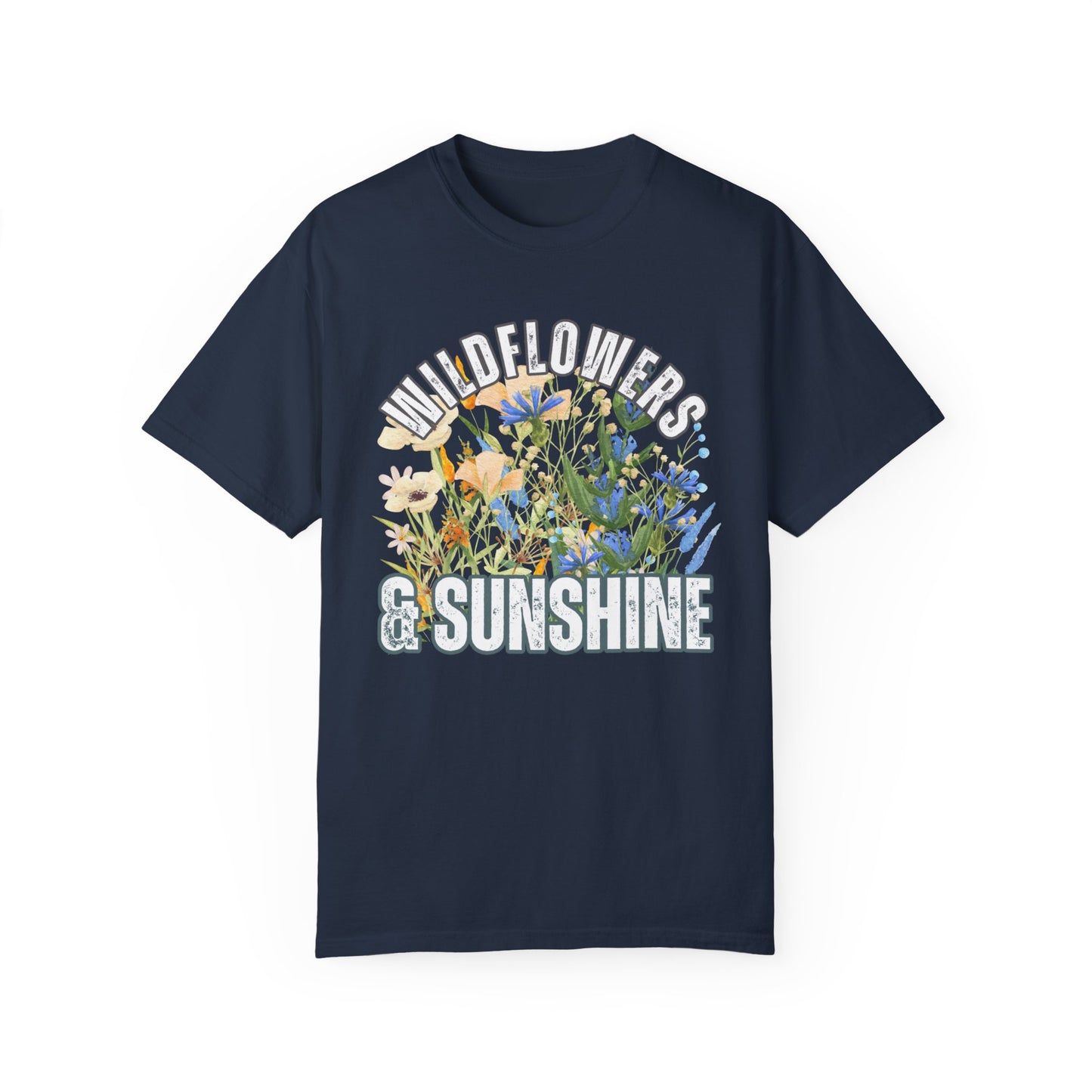 Wildflowers & Sunshine Tee - Women's Comfort Colors Short Sleeve T-shirt