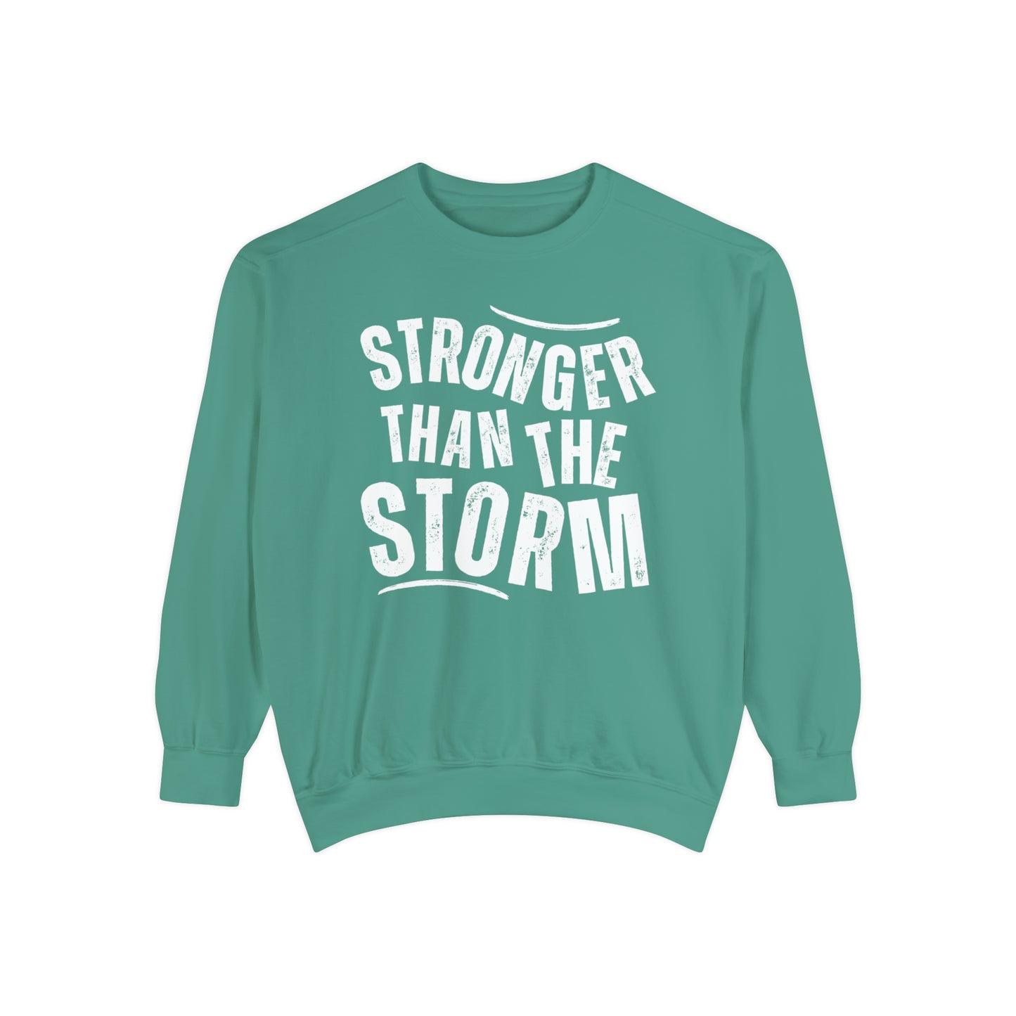 Stronger than the Storm Comfort Colors Women's Sweatshirt - Cozy and Resilient - Eddy and Rita