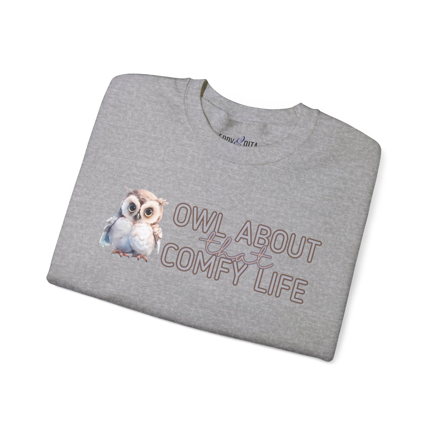 Comfy Life with Owls: 'Owl About That Comfy Life' Women's Sweatshirt - Eddy and Rita