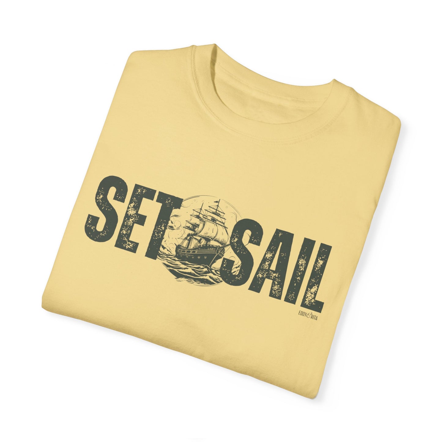 Eddy and Rita Men's Comfort Colors T-Shirt - "Set Sail" Nautical Graphic Tee