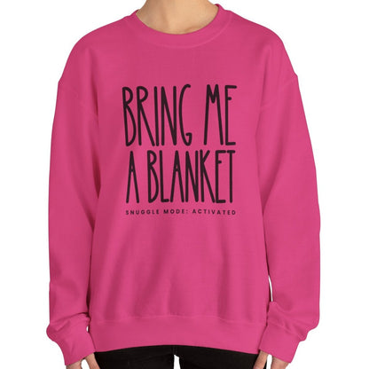 Bring Me a Blanket Women's Sweatshirt: Cozy Comfort with a Playful Twist - Eddy and Rita